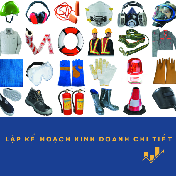 kế hoạch kinh doanh bảo hộ lao động tại Cà Mau